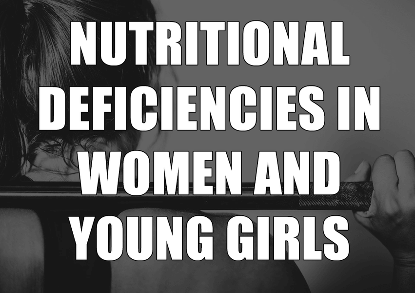 Common Nutritional Deficiencies in Women and Young Girls