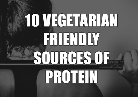 10 vegetarian sources of protein