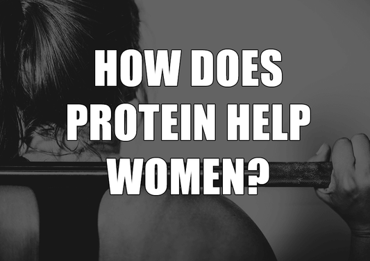 How Does Protein Help Women?