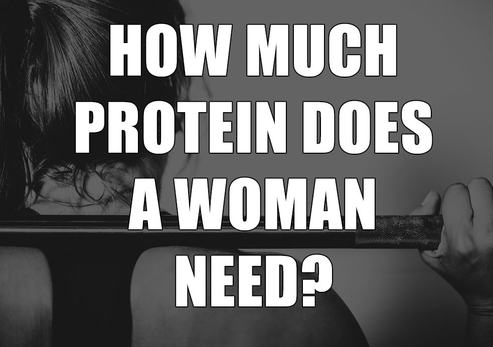 How Much Protein Does Women Need To Intake